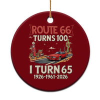 Route Highway 66 Turns 100 I Turn 65 Ceramic Ornament Vintage 1961 Road Sign Classic Muscle Car Lover 65th Birthday Gift