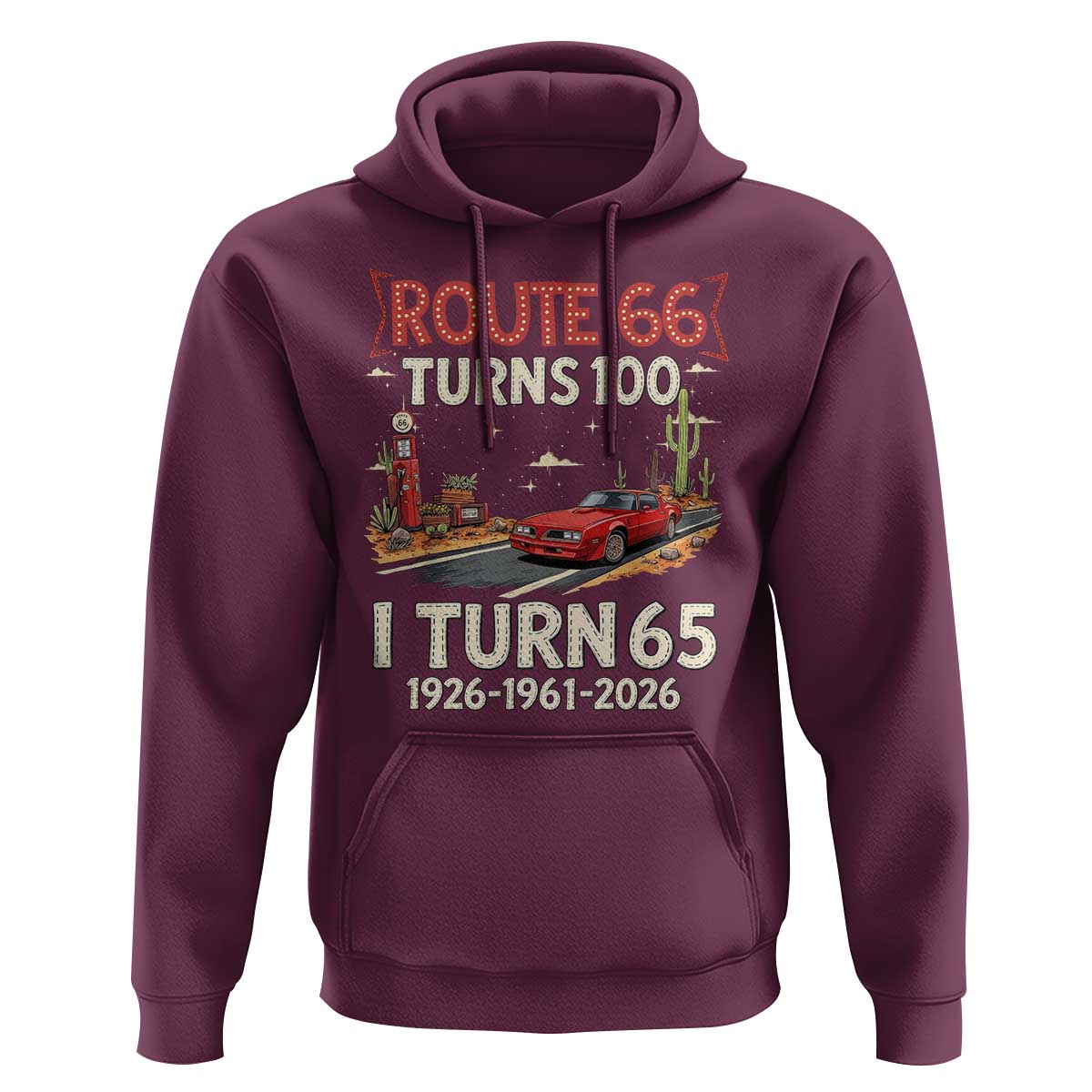 Route Highway 66 Turns 100 I Turn 65 Hoodie Vintage 1961 Road Sign Classic Muscle Car Lover 65th Birthday Gift