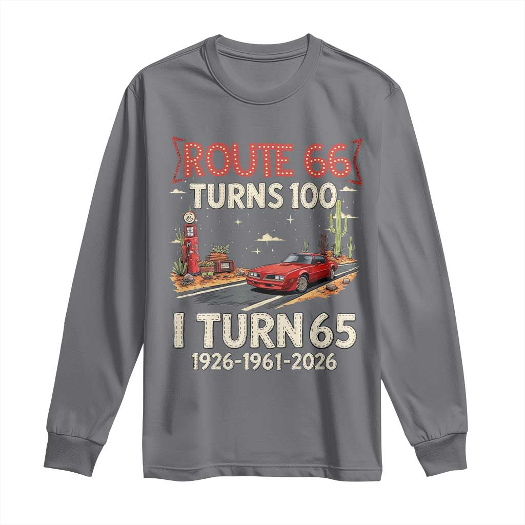 Route Highway 66 Turns 100 I Turn 65 Long Sleeve Shirt Vintage 1961 Road Sign Classic Muscle Car Lover 65th Birthday Gift