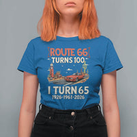 Route Highway 66 Turns 100 I Turn 65 T Shirt For Women Vintage 1961 Road Sign Classic Muscle Car Lover 65th Birthday Gift