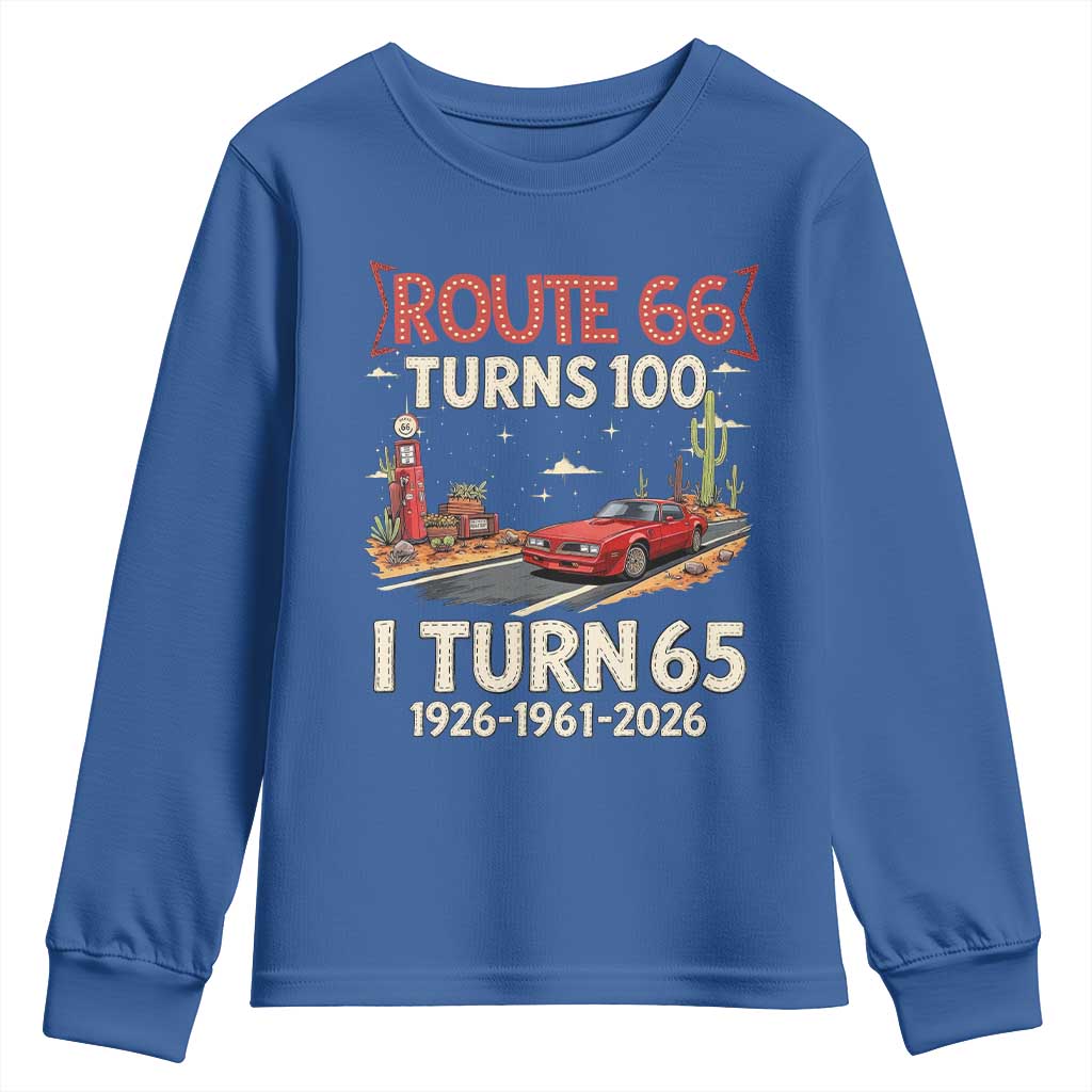 Route Highway 66 Turns 100 I Turn 65 Youth Sweatshirt Vintage 1961 Road Sign Classic Muscle Car Lover 65th Birthday Gift