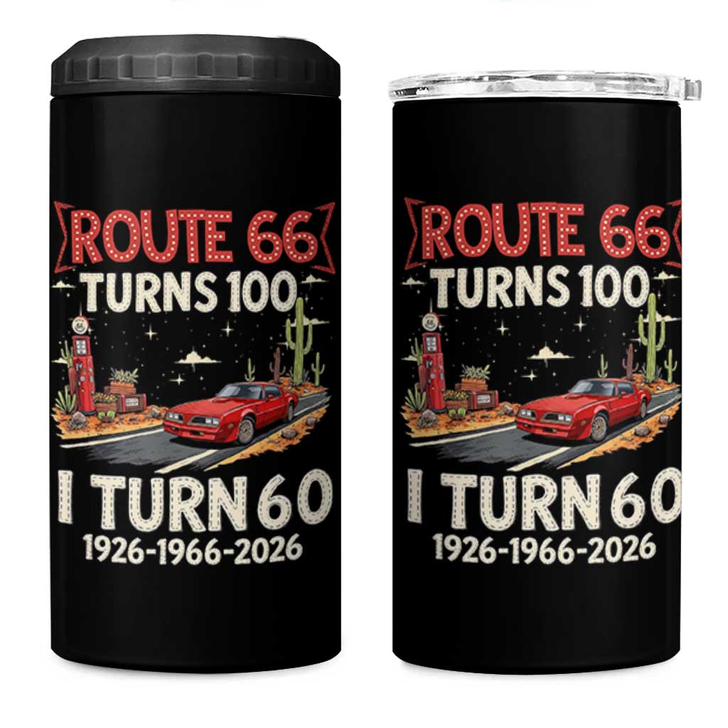 Route Highway 66 Turns 100 I Turn 60 4 in 1 Can Cooler Tumbler Vintage 1966 Road Sign Classic Muscle Car Lover 60th Birthday Gift