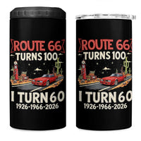 Route Highway 66 Turns 100 I Turn 60 4 in 1 Can Cooler Tumbler Vintage 1966 Road Sign Classic Muscle Car Lover 60th Birthday Gift