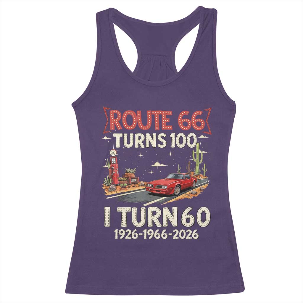 Route Highway 66 Turns 100 I Turn 60 Racerback Tank Top Vintage 1966 Road Sign Classic Muscle Car Lover 60th Birthday Gift