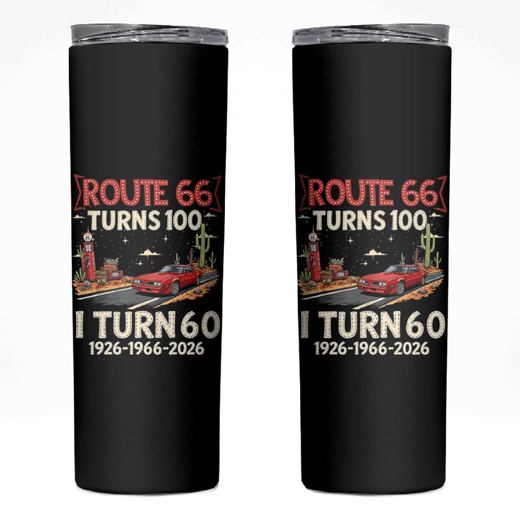 Route Highway 66 Turns 100 I Turn 60 Skinny Tumbler Vintage 1966 Road Sign Classic Muscle Car Lover 60th Birthday Gift