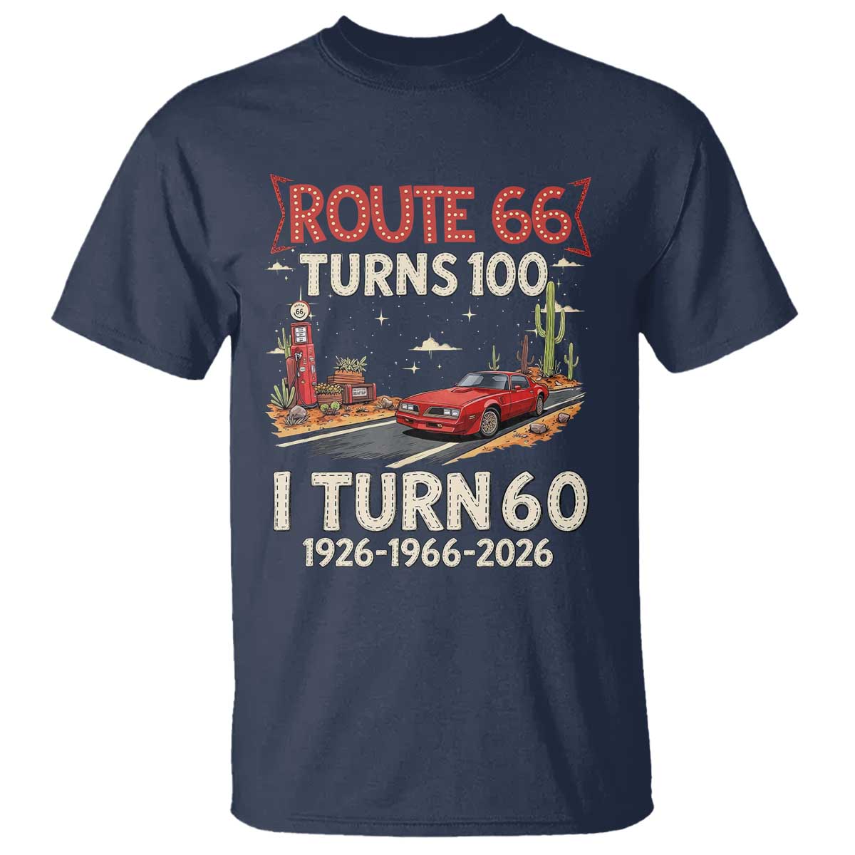 Route Highway 66 Turns 100 I Turn 60 T Shirt Vintage 1966 Road Sign Classic Muscle Car Lover 60th Birthday Gift
