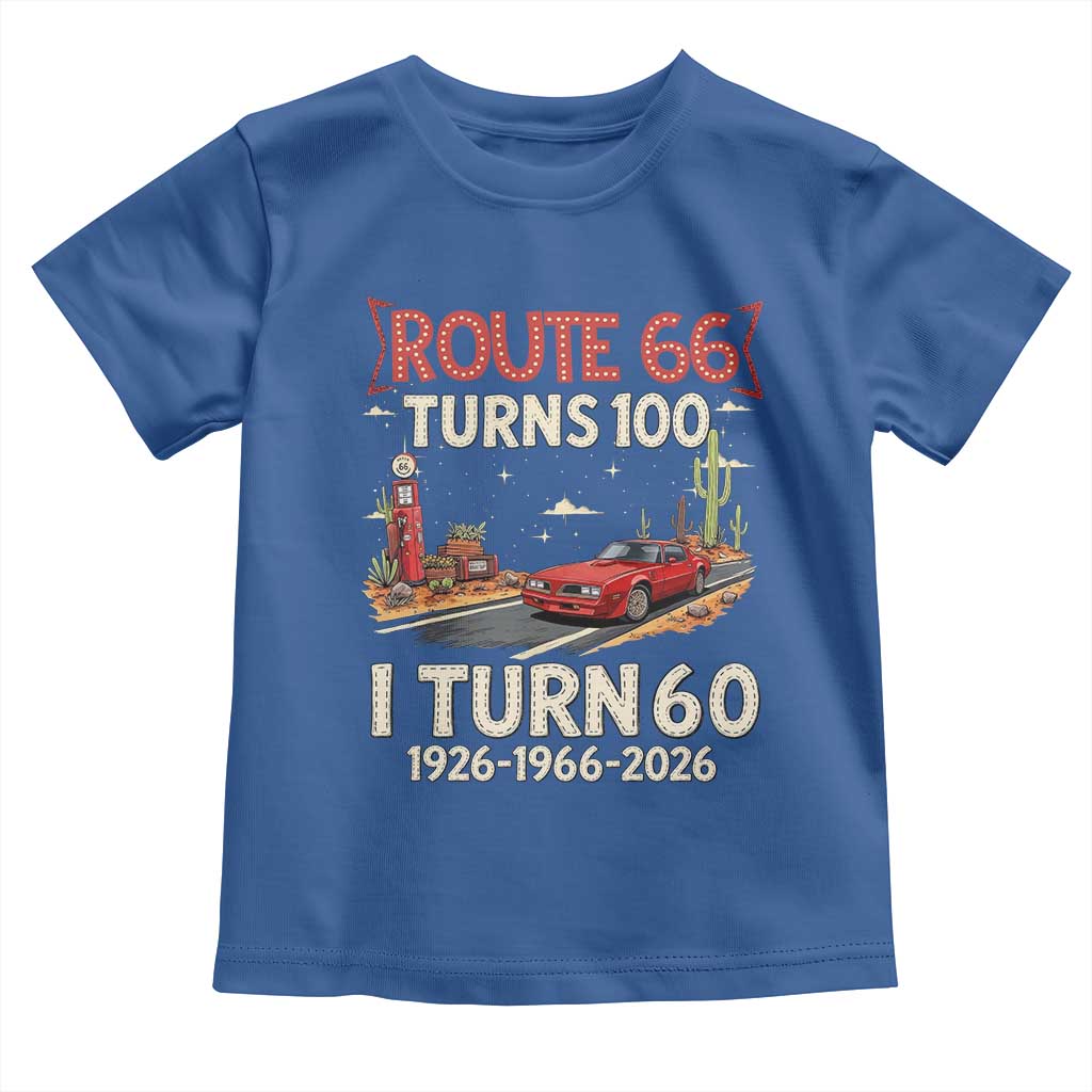 Route Highway 66 Turns 100 I Turn 60 Toddler T Shirt Vintage 1966 Road Sign Classic Muscle Car Lover 60th Birthday Gift