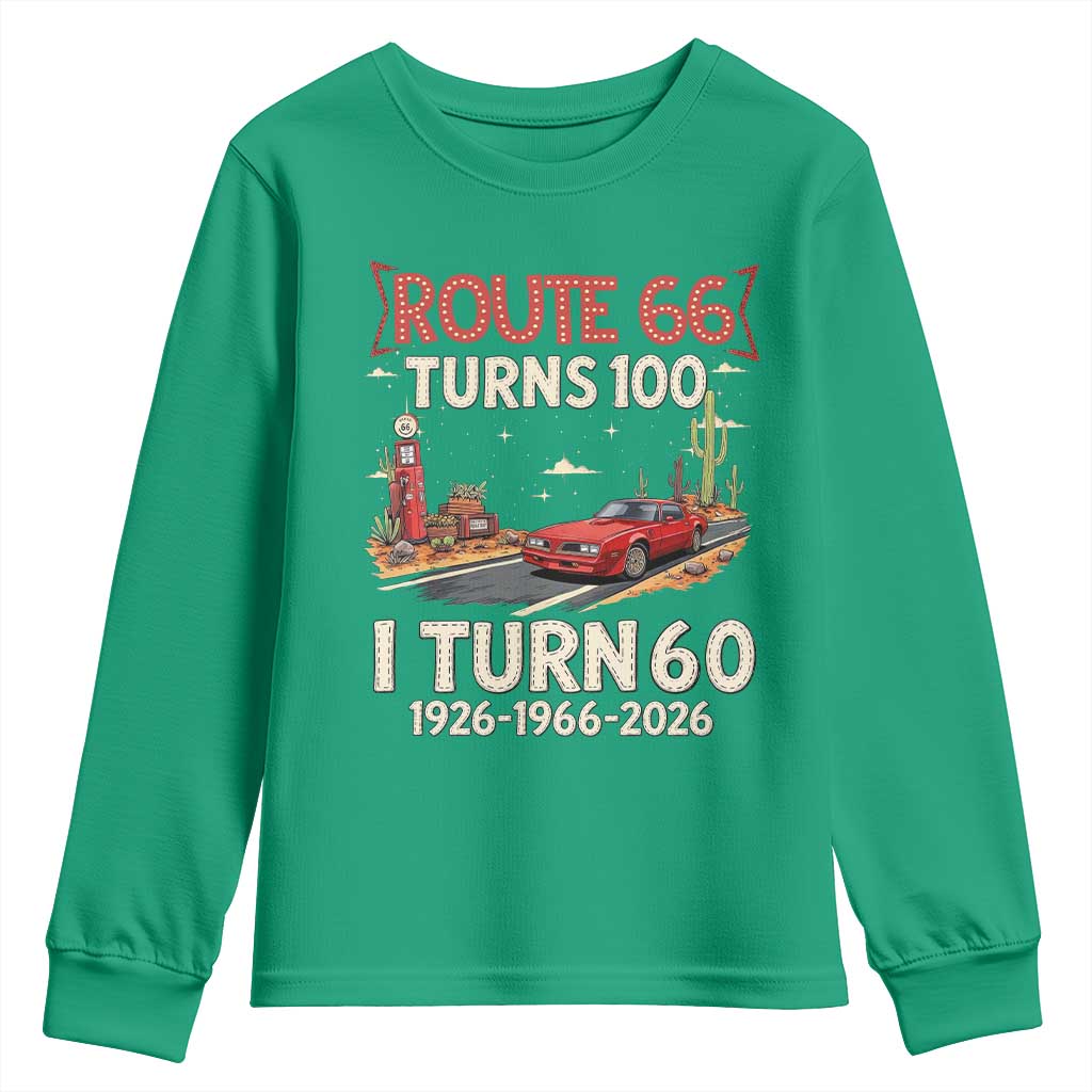 Route Highway 66 Turns 100 I Turn 60 Youth Sweatshirt Vintage 1966 Road Sign Classic Muscle Car Lover 60th Birthday Gift
