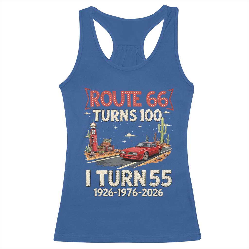 Route Highway 66 Turns 100 I Turn 55 Racerback Tank Top Vintage 1971 Road Sign Classic Muscle Car Lover 55th Birthday Gift