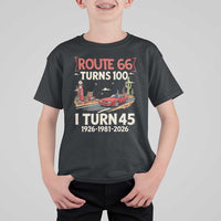 Route Highway 66 Turns 100 I Turn 45 T Shirt For Kid Vintage 1981 Road Sign Classic Muscle Car Lover 45th Birthday Gift