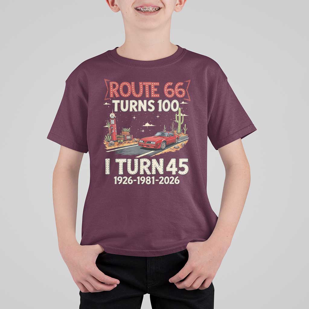 Route Highway 66 Turns 100 I Turn 45 T Shirt For Kid Vintage 1981 Road Sign Classic Muscle Car Lover 45th Birthday Gift