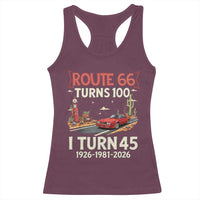 Route Highway 66 Turns 100 I Turn 45 Racerback Tank Top Vintage 1981 Road Sign Classic Muscle Car Lover 45th Birthday Gift