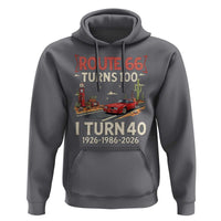 Route Highway 66 Turns 100 I Turn 40 Hoodie Vintage 1986 Road Sign Classic Muscle Car Lover 40th Birthday Gift