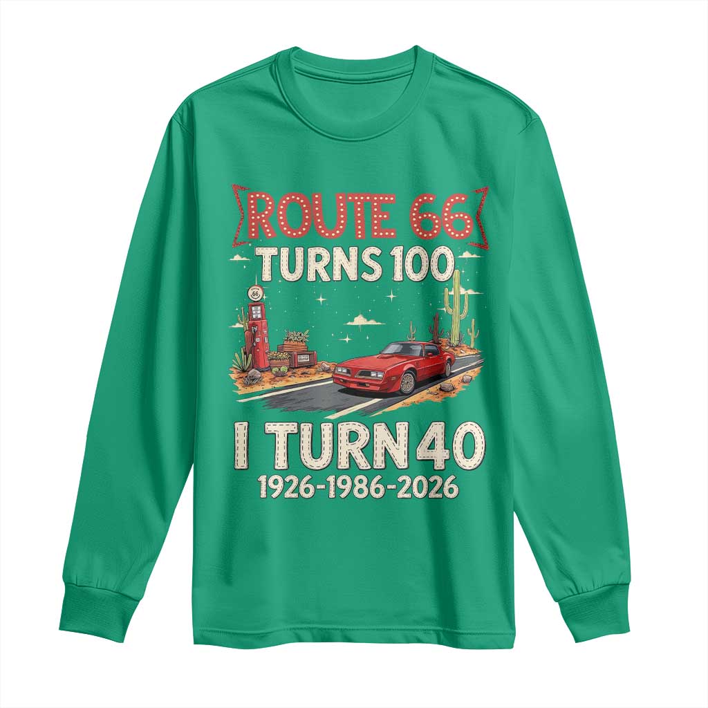 Route Highway 66 Turns 100 I Turn 40 Long Sleeve Shirt Vintage 1986 Road Sign Classic Muscle Car Lover 40th Birthday Gift