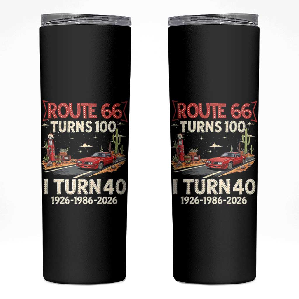 Route Highway 66 Turns 100 I Turn 40 Skinny Tumbler Vintage 1986 Road Sign Classic Muscle Car Lover 40th Birthday Gift