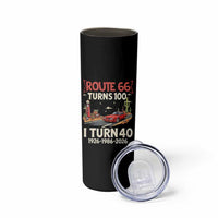 Route Highway 66 Turns 100 I Turn 40 Skinny Tumbler Vintage 1986 Road Sign Classic Muscle Car Lover 40th Birthday Gift