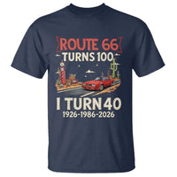 Route Highway 66 Turns 100 I Turn 40 T Shirt Vintage 1986 Road Sign Classic Muscle Car Lover 40th Birthday Gift