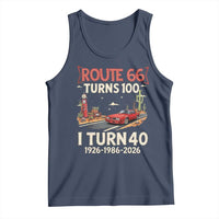 Route Highway 66 Turns 100 I Turn 40 Tank Top Vintage 1986 Road Sign Classic Muscle Car Lover 40th Birthday Gift