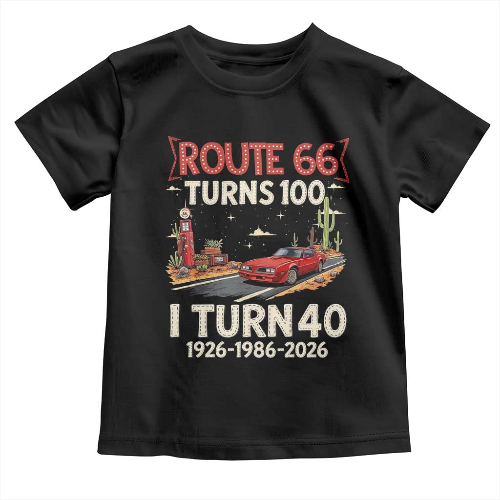 Route Highway 66 Turns 100 I Turn 40 Toddler T Shirt Vintage 1986 Road Sign Classic Muscle Car Lover 40th Birthday Gift
