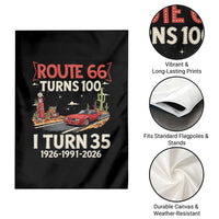 Route Highway 66 Turns 100 I Turn 35 Garden Flag Vintage 1991 Road Sign Classic Muscle Car Lover 35th Birthday Gift