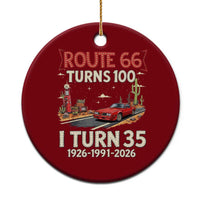 Route Highway 66 Turns 100 I Turn 35 Ceramic Ornament Vintage 1991 Road Sign Classic Muscle Car Lover 35th Birthday Gift