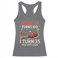 Route Highway 66 Turns 100 I Turn 35 Racerback Tank Top Vintage 1991 Road Sign Classic Muscle Car Lover 35th Birthday Gift