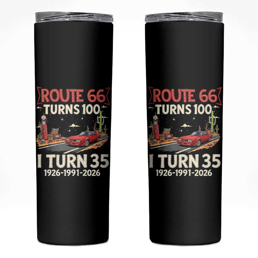 Route Highway 66 Turns 100 I Turn 35 Skinny Tumbler Vintage 1991 Road Sign Classic Muscle Car Lover 35th Birthday Gift