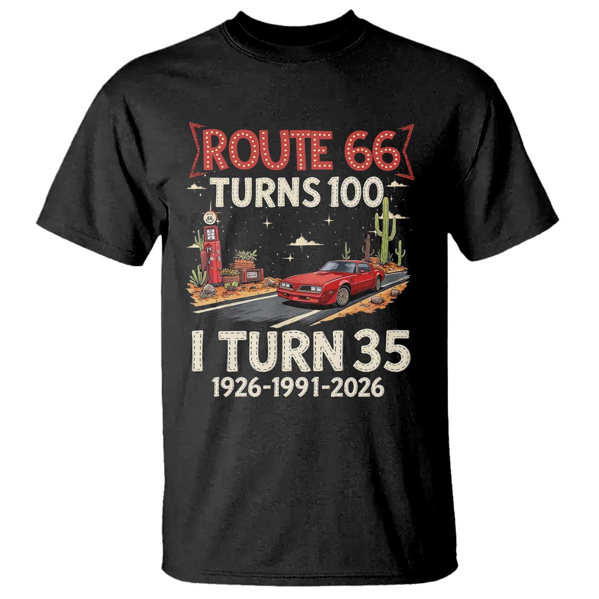 Route Highway 66 Turns 100 I Turn 35 T Shirt Vintage 1991 Road Sign Classic Muscle Car Lover 35th Birthday Gift