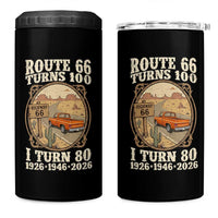 Route Highway 66 Turns 100 I Turn 80 4 in 1 Can Cooler Tumbler Vintage 1946 Road Sign Classic Pickup Truck Lover 80th Birthday Gift
