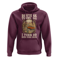 Route Highway 66 Turns 100 I Turn 80 Hoodie Vintage 1946 Road Sign Classic Pickup Truck Lover 80th Birthday Gift