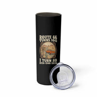 Route Highway 66 Turns 100 I Turn 80 Skinny Tumbler Vintage 1946 Road Sign Classic Pickup Truck Lover 80th Birthday Gift
