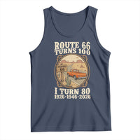 Route Highway 66 Turns 100 I Turn 80 Tank Top Vintage 1946 Road Sign Classic Pickup Truck Lover 80th Birthday Gift