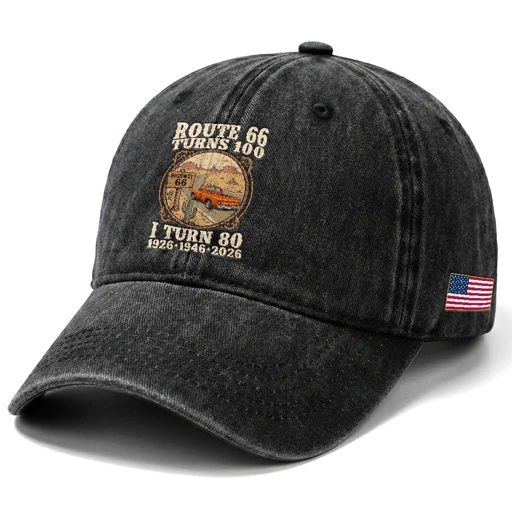 Route Highway 66 Turns 100 I Turn 80 Washed Cotton Baseball Cap Vintage 1946 Road Sign Classic Pickup Truck Lover 80th Birthday Gift