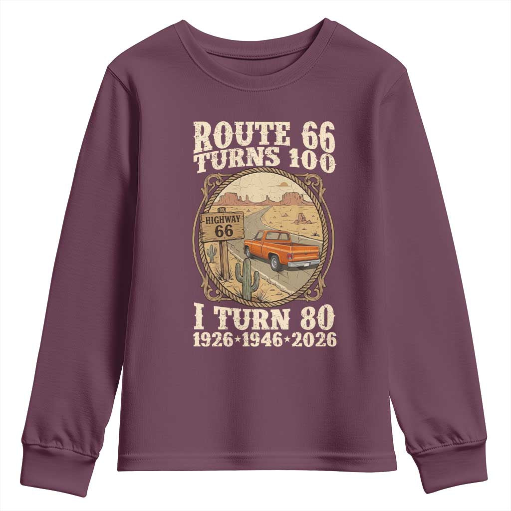 Route Highway 66 Turns 100 I Turn 80 Youth Sweatshirt Vintage 1946 Road Sign Classic Pickup Truck Lover 80th Birthday Gift