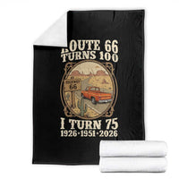 Route Highway 66 Turns 100 I Turn 75 Throw Blanket Vintage 1951 Road Sign Classic Pickup Truck Lover 75th Birthday Gift