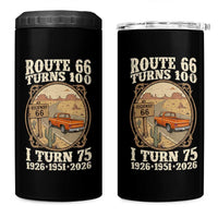 Route Highway 66 Turns 100 I Turn 75 4 in 1 Can Cooler Tumbler Vintage 1951 Road Sign Classic Pickup Truck Lover 75th Birthday Gift