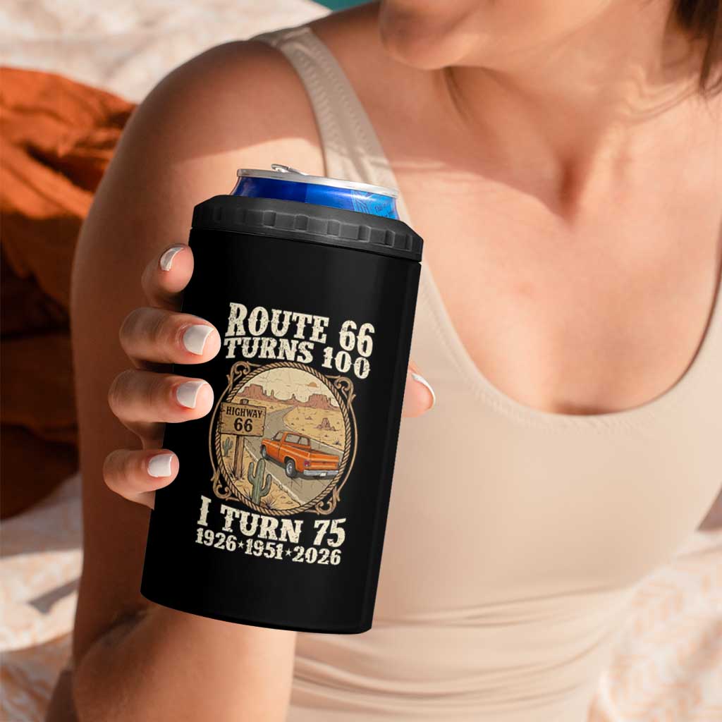 Route Highway 66 Turns 100 I Turn 75 4 in 1 Can Cooler Tumbler Vintage 1951 Road Sign Classic Pickup Truck Lover 75th Birthday Gift