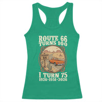 Route Highway 66 Turns 100 I Turn 75 Racerback Tank Top Vintage 1951 Road Sign Classic Pickup Truck Lover 75th Birthday Gift
