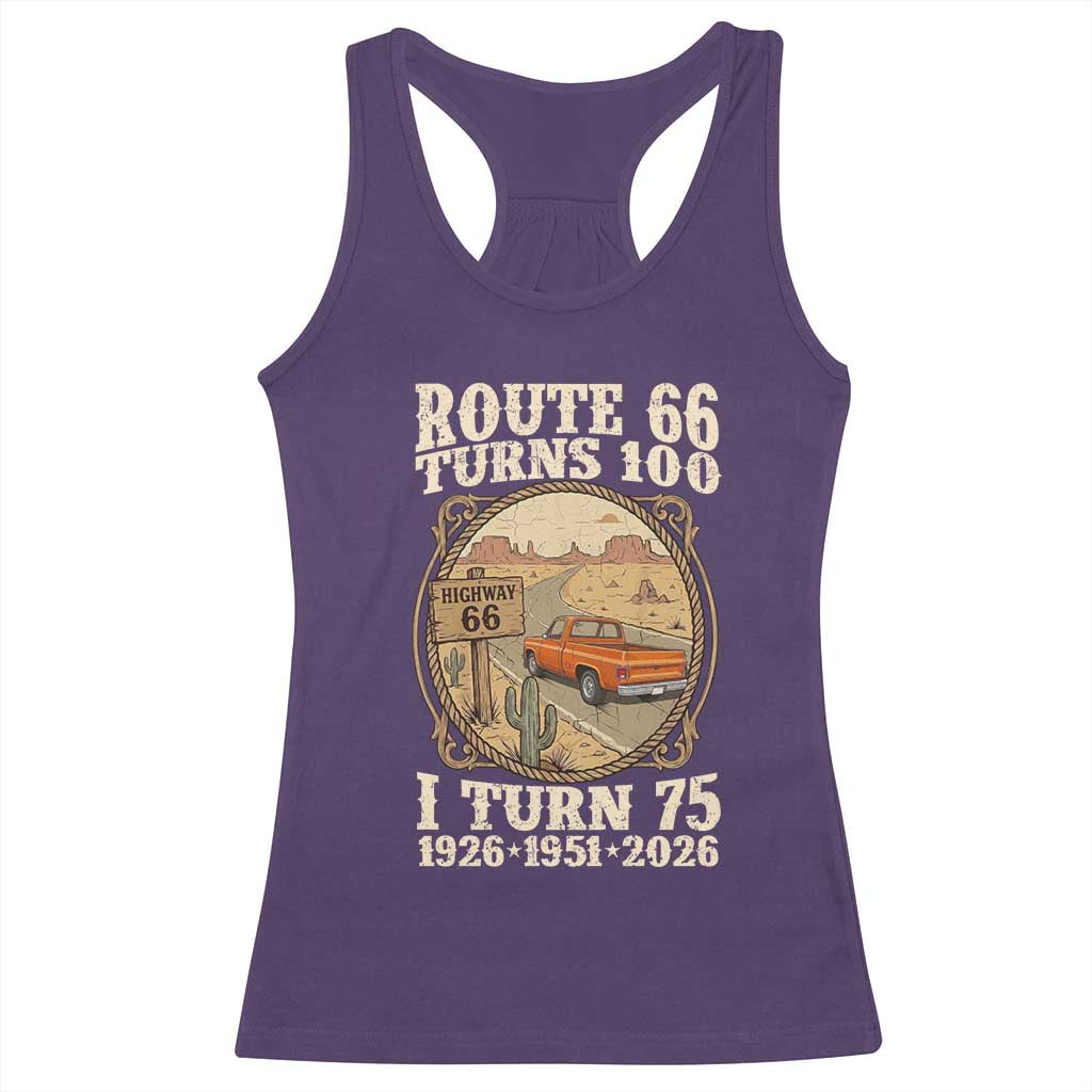Route Highway 66 Turns 100 I Turn 75 Racerback Tank Top Vintage 1951 Road Sign Classic Pickup Truck Lover 75th Birthday Gift