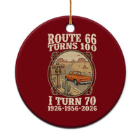 Route Highway 66 Turns 100 I Turn 70 Ceramic Ornament Vintage 1956 Road Sign Classic Pickup Truck Lover 70th Birthday Gift