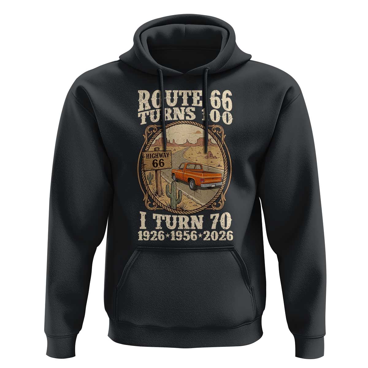 Route Highway 66 Turns 100 I Turn 70 Hoodie Vintage 1956 Road Sign Classic Pickup Truck Lover 70th Birthday Gift