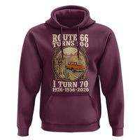 Route Highway 66 Turns 100 I Turn 70 Hoodie Vintage 1956 Road Sign Classic Pickup Truck Lover 70th Birthday Gift