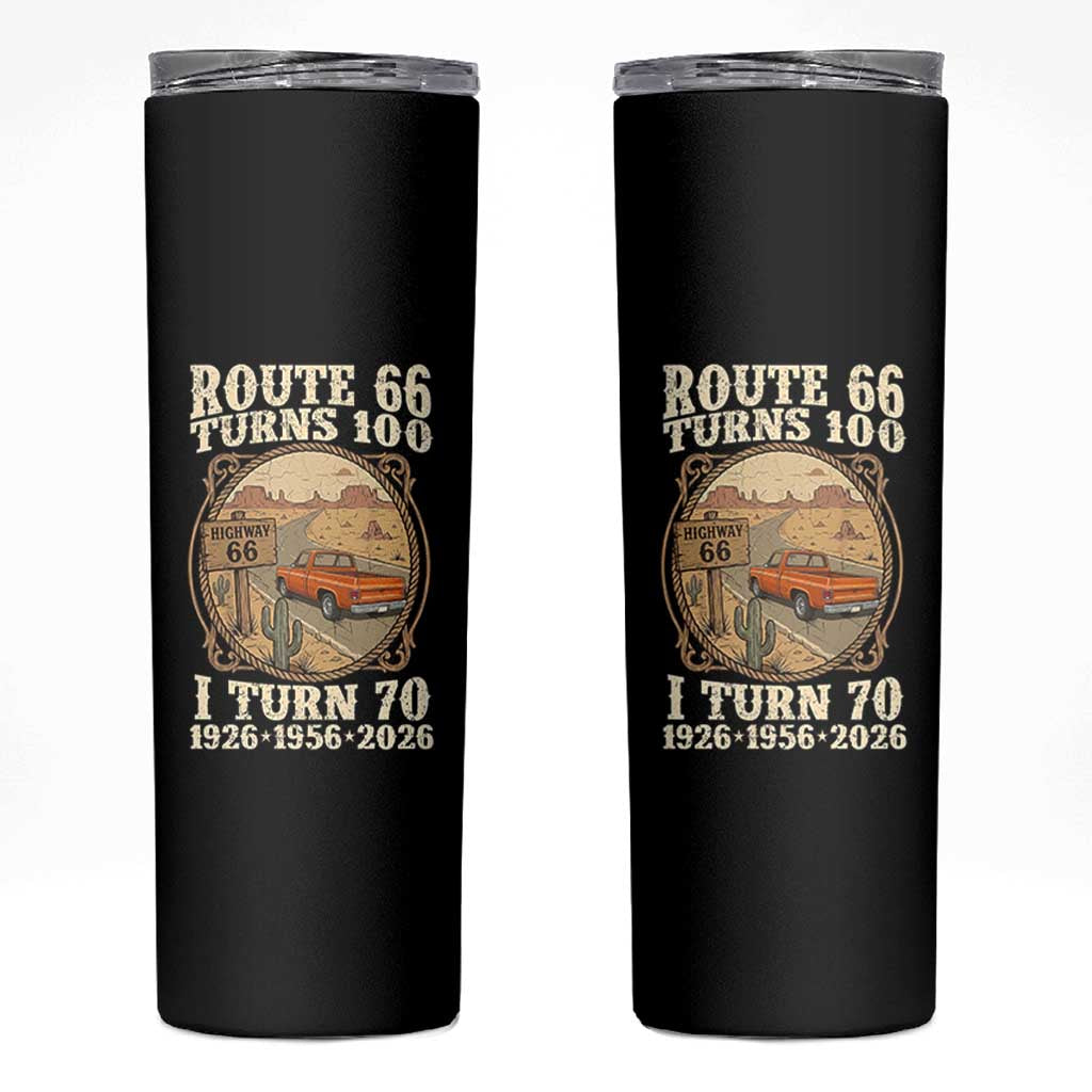 Route Highway 66 Turns 100 I Turn 70 Skinny Tumbler Vintage 1956 Road Sign Classic Pickup Truck Lover 70th Birthday Gift