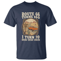 Route Highway 66 Turns 100 I Turn 70 T Shirt Vintage 1956 Road Sign Classic Pickup Truck Lover 70th Birthday Gift