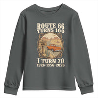 Route Highway 66 Turns 100 I Turn 70 Youth Sweatshirt Vintage 1956 Road Sign Classic Pickup Truck Lover 70th Birthday Gift
