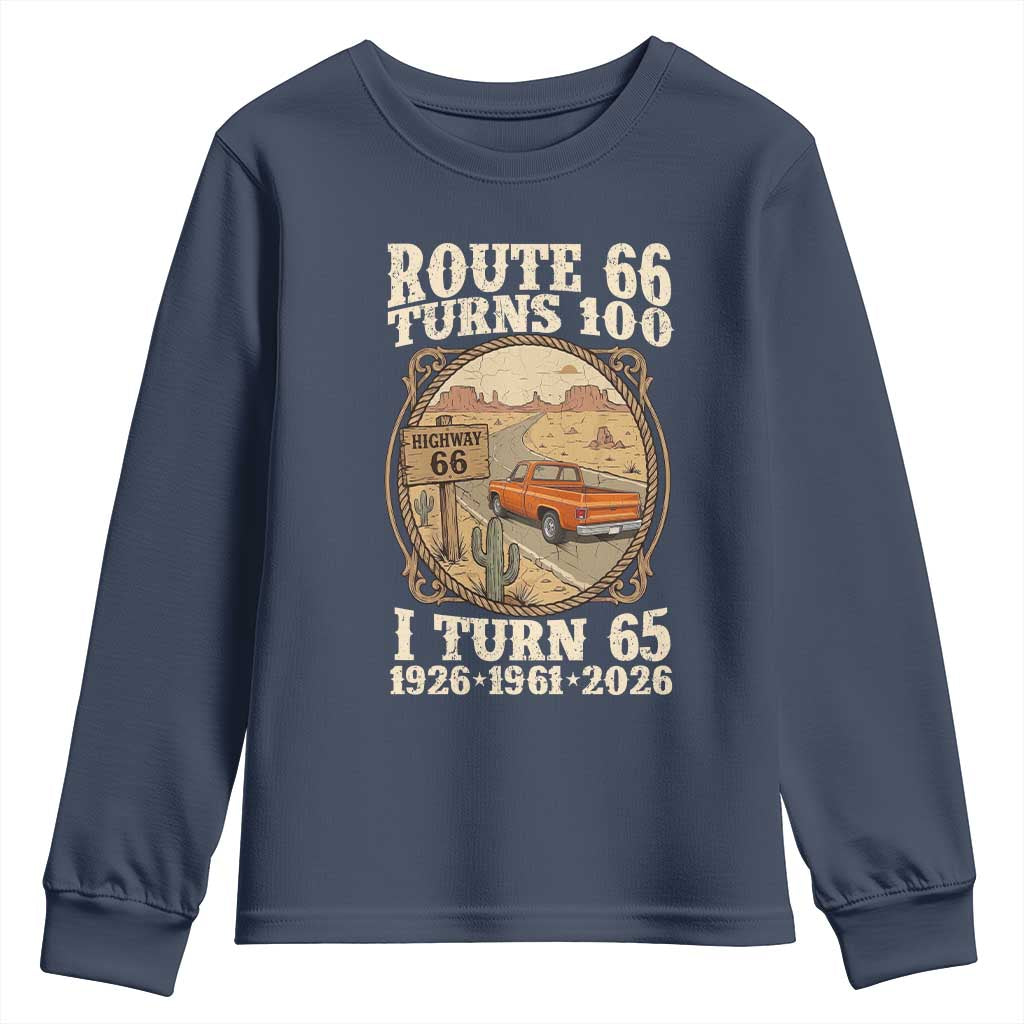 Route Highway 66 Turns 100 I Turn 65 Youth Sweatshirt Vintage 1961 Road Sign Classic Pickup Truck Lover 65th Birthday Gift
