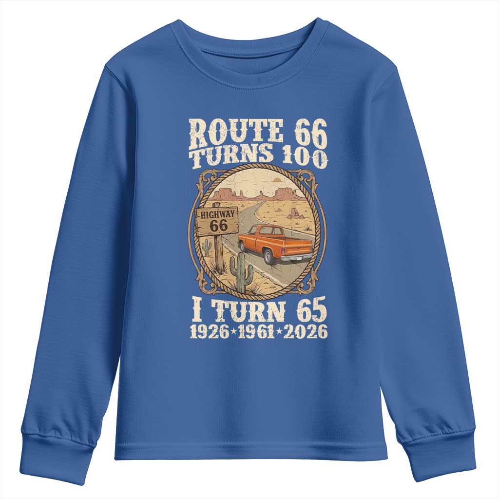 Route Highway 66 Turns 100 I Turn 65 Youth Sweatshirt Vintage 1961 Road Sign Classic Pickup Truck Lover 65th Birthday Gift