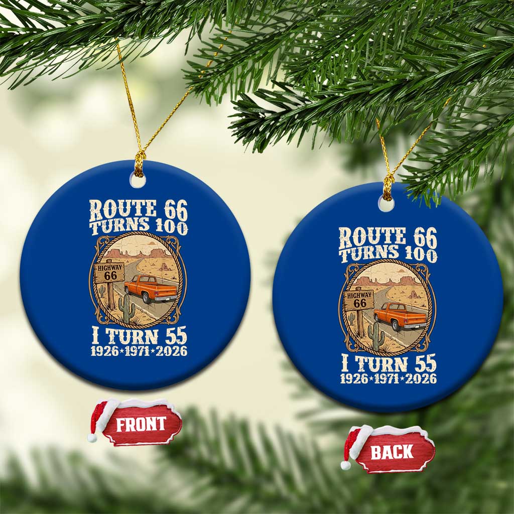 Route Highway 66 Turns 100 I Turn 55 Ceramic Ornament Vintage 1971 Road Sign Classic Pickup Truck Lover 55th Birthday Gift