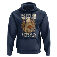 Route Highway 66 Turns 100 I Turn 55 Hoodie Vintage 1971 Road Sign Classic Pickup Truck Lover 55th Birthday Gift