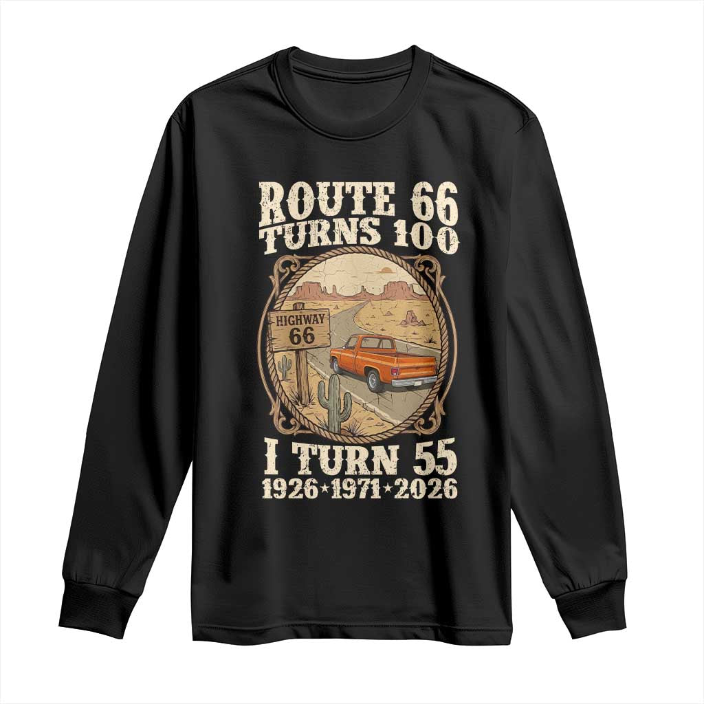 Route Highway 66 Turns 100 I Turn 55 Long Sleeve Shirt Vintage 1971 Road Sign Classic Pickup Truck Lover 55th Birthday Gift